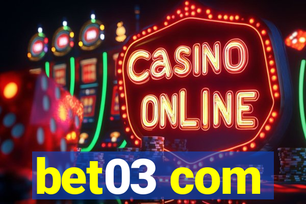 bet03 com